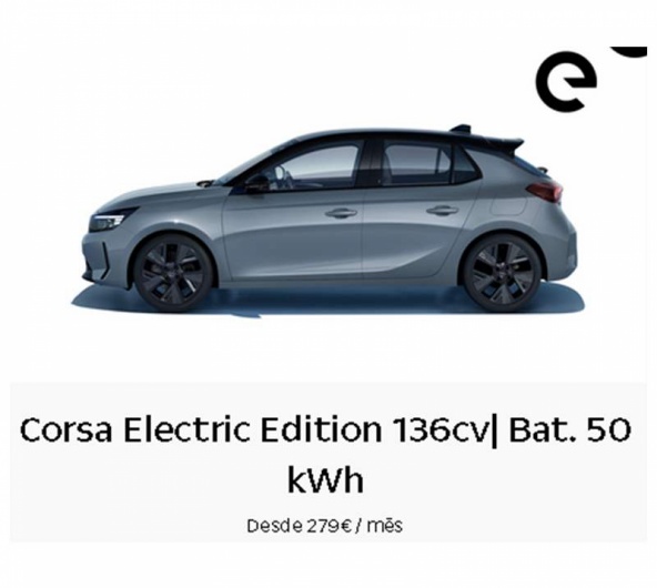 Corsa Electric Edition 136cv| Bat. 50 kWh Desde 279� / m�s